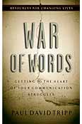 WAR OF WORDS Paul David Tripp