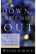 DOWN, BUT NOT OUT Wayne A. Mack - Click Image to Close