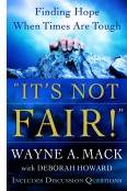 IT'S NOT FAIR Wayne A. Mack - Click Image to Close