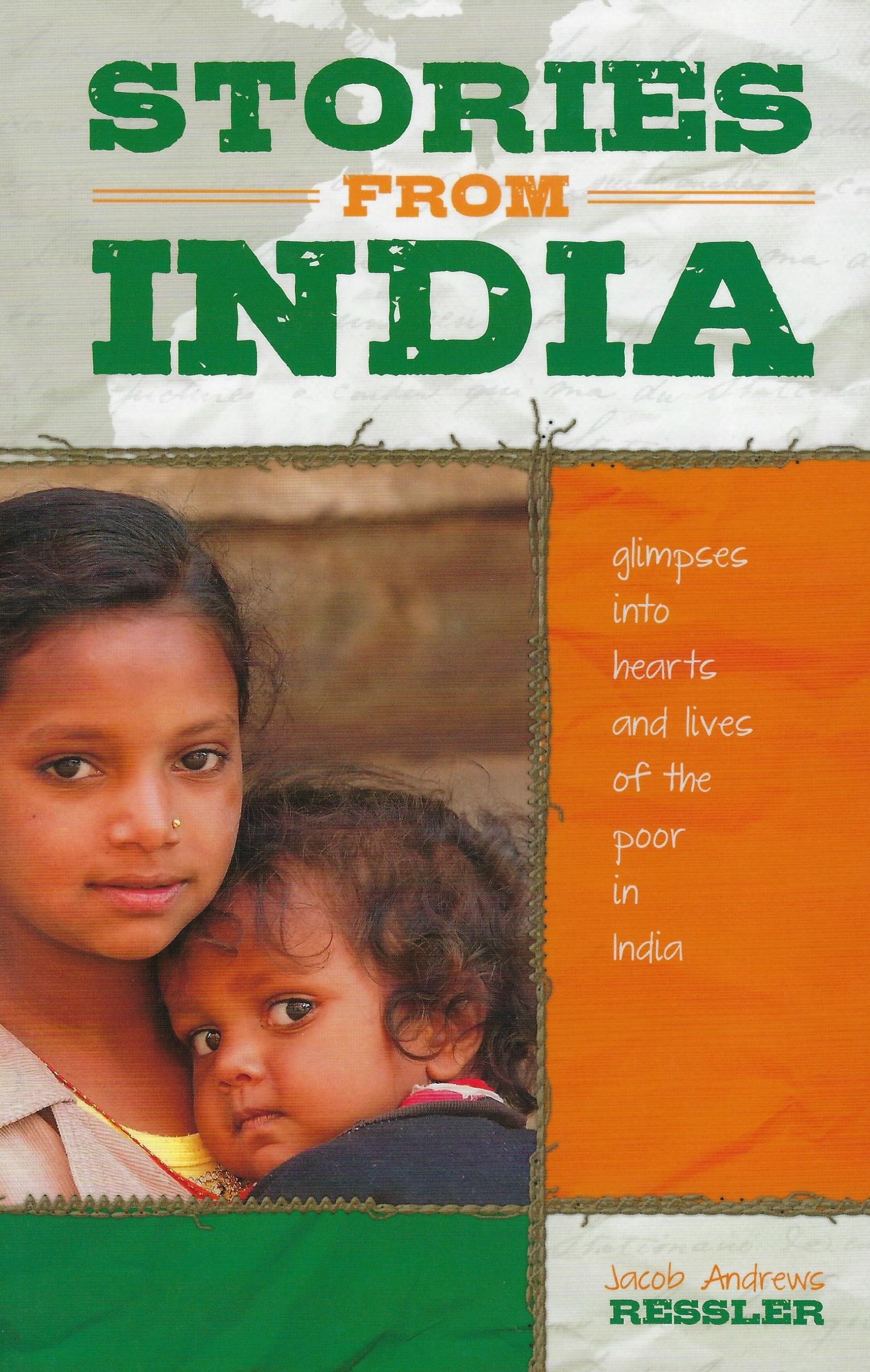 STORIES FROM INDIA Jacob Andrews Ressler