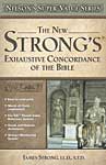STRONG'S EXHAUSTIVE CONCORDANCE James Strong, LL.D., S.T.D.