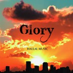 Volume 3 GLORY CD Hallal Music