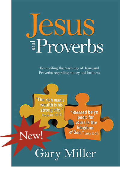 JESUS AND PROVERBS Gary Miller